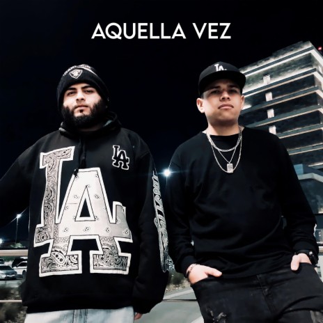 AQUELLA VEZ ft. Kike García | Boomplay Music