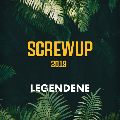 Screwup 2019 | Boomplay Music