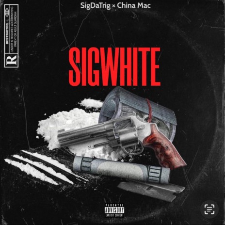 Sig White ft. China Mac | Boomplay Music