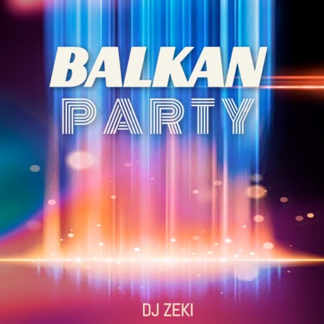 Balkan Party