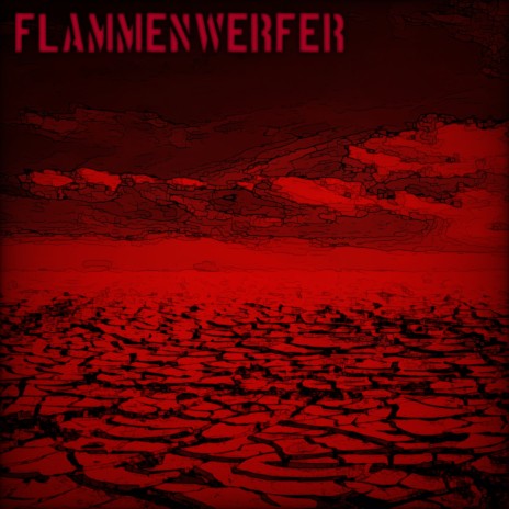 Flammenwerfer | Boomplay Music