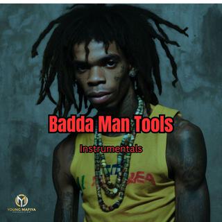 Badda Man Tools