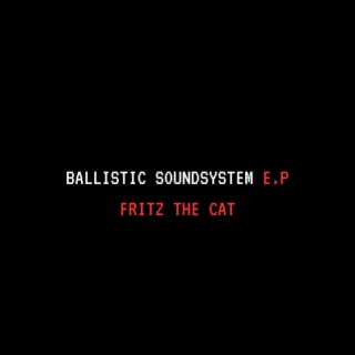 Ballistic Soundsystem