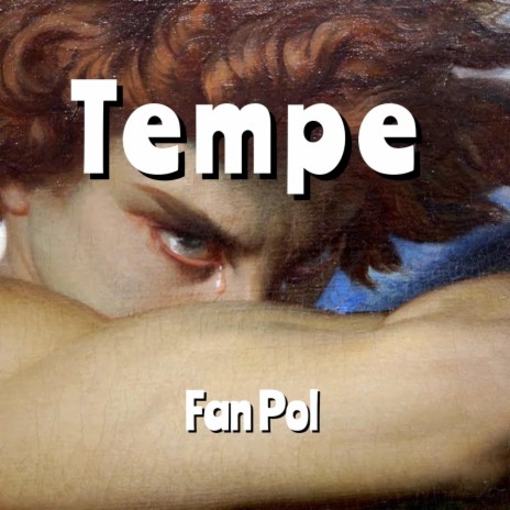 Tempe By Fan Pol | Boomplay Music