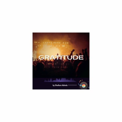 Gratitude | Boomplay Music