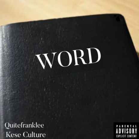 WORD (Radio Edit) ft. Kese Culture