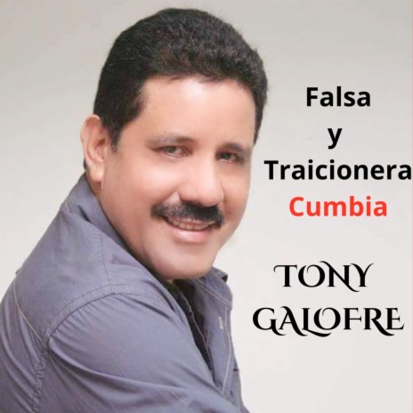 Falsa y Traicionera Cumbia | Boomplay Music