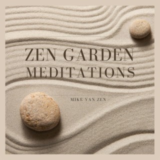 Zen Garden Meditations