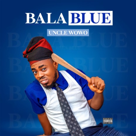 Bala Blue | Boomplay Music