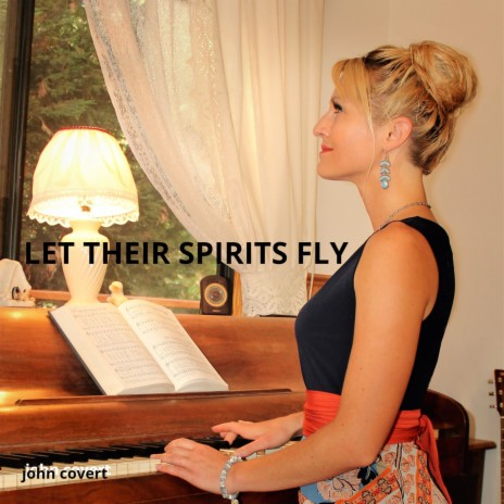 Let Their Spirits Fly | Boomplay Music