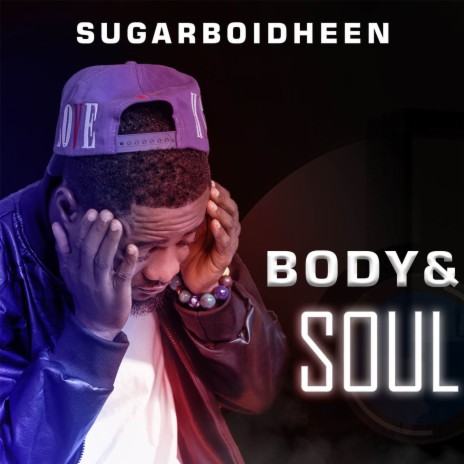 Body & Soul | Boomplay Music