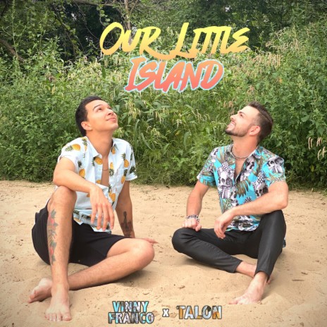 Our Little Island (feat. Vinny Franco) | Boomplay Music