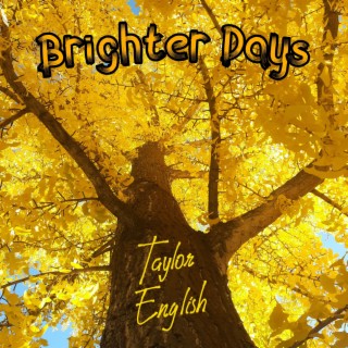 Brighter Days