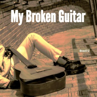 My Broken Guitar