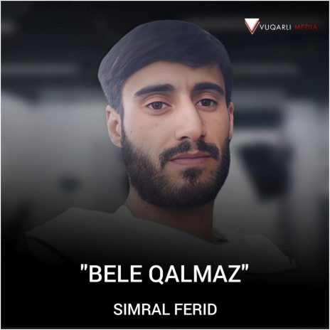 Bele Qalmaz | Boomplay Music