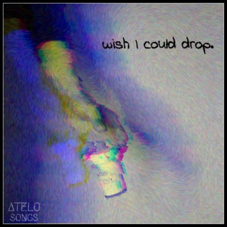 wish I could drop. | Boomplay Music