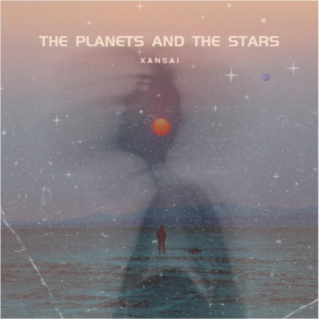 Planets and the Stars | Boomplay Music