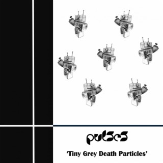 Tiny Grey Death Particles