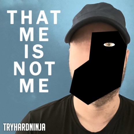 That Me Is Not Me | Boomplay Music