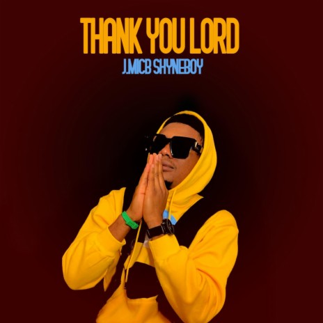 Thank You Lord | Boomplay Music