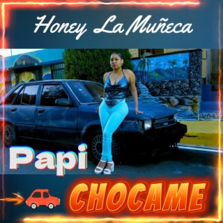 Papi Chocame