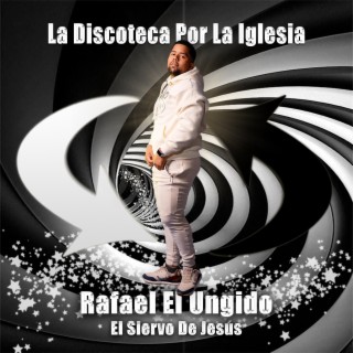 La Discoteca Por La Iglesia