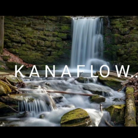 KANAFLOW | Boomplay Music