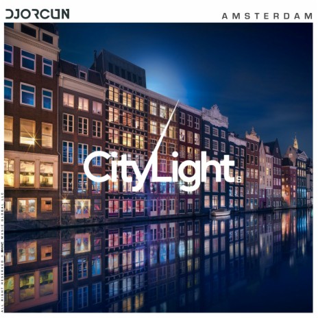 City Lights Amsterdam (Extended)