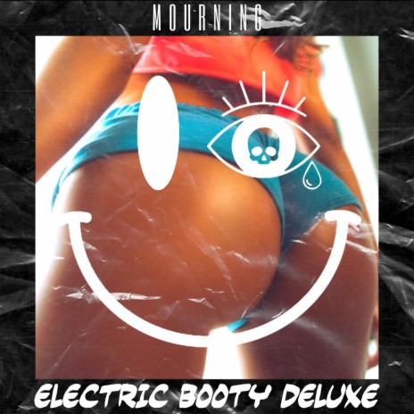 Electric Booty Deluxe
