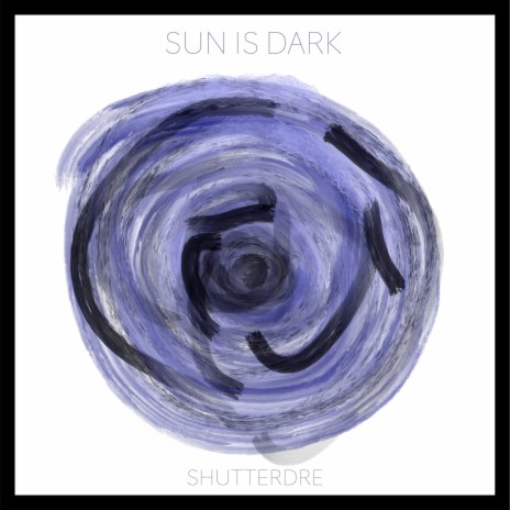 Sun Is Dark | Boomplay Music
