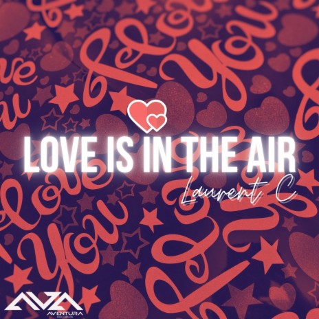 Love is in the Air (Revival Mix) | Boomplay Music