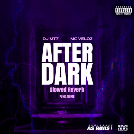 After Dark Slowed Reverb ft. Mc Veloz | Boomplay Music