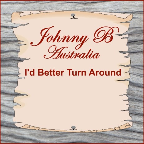 I'd Better Turn Around | Boomplay Music