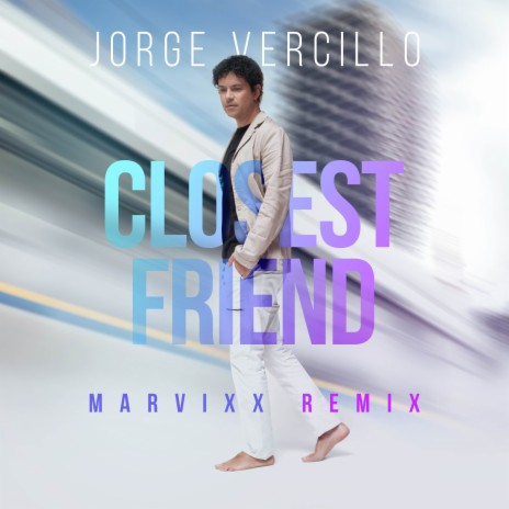 Closest Friend (Remix) ft. MarVixx | Boomplay Music