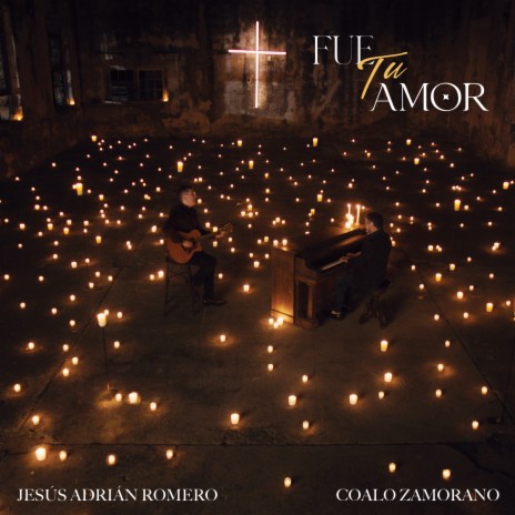 Fue Tu Amor ft. Coalo Zamorano | Boomplay Music