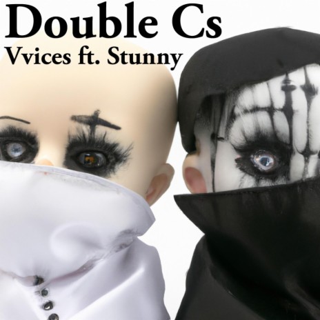 Double Cs ft. Stunny | Boomplay Music