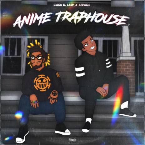 Anime Traphouse ft. Sivade | Boomplay Music