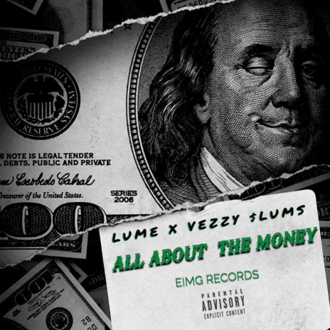 ALL ABOUT THE MONEY ft. VEZZY $LUMS | Boomplay Music