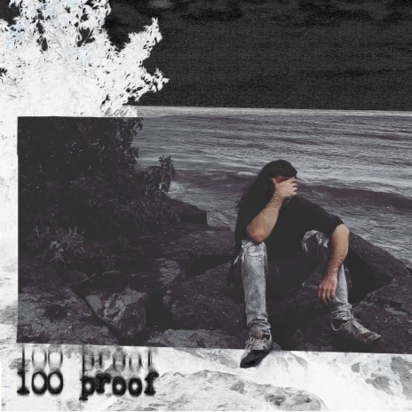 100 Proof | Boomplay Music