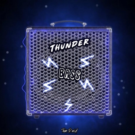 Thunder Bass | Boomplay Music