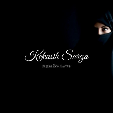 Kekasih Surga (Religi) | Boomplay Music