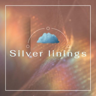 Silver linings