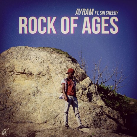 Rock of Ages (feat. Sir Creedy) | Boomplay Music