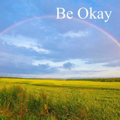 Be Okay