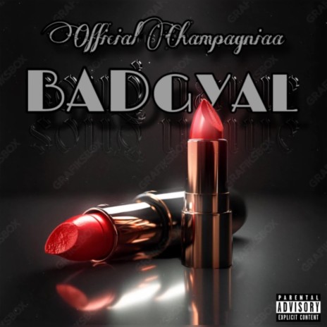 Bad Gyal | Boomplay Music