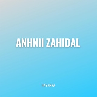 ANHNII ZAHIDAL