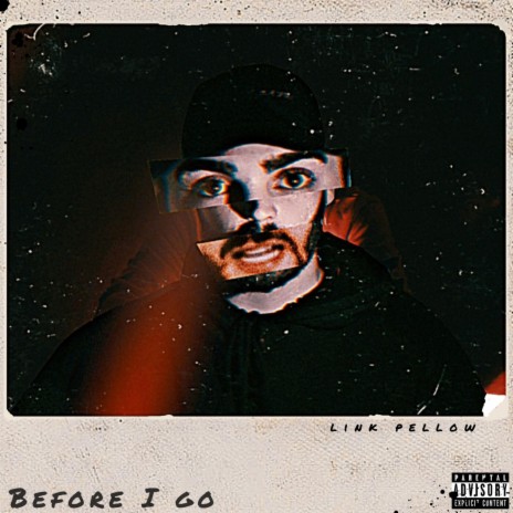 Before I Go | Boomplay Music