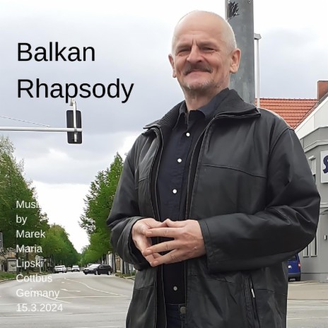 Balkan Rhapsody | Boomplay Music