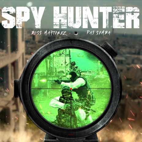 Spy Hunter ft. Pay Simba | Boomplay Music