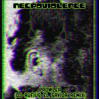 Prowler (DJ Rufius El Savior Remix) (Remix)